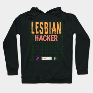 Lesbian hacker Hoodie